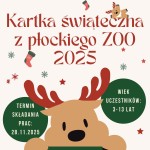 KONKURS PLASTYCZNY Kartka świąteczna z płockiego ZOO 2025